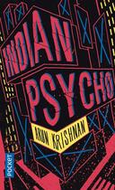 Couverture du livre « Indian psycho » de Arun Krishnan aux éditions Pocket