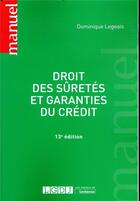Couverture du livre « Droit des suretes et garanties du credit » de Dominique Legeais aux éditions Lgdj