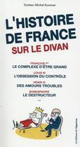 Couverture du livre « L'histoire de France sur le divan » de Michel Kummer aux éditions L'opportun