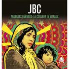 Couverture du livre « JBC ; pagailles païennes ; la couleur in vitraux » de Chrixcel Chrixcel aux éditions Criteres