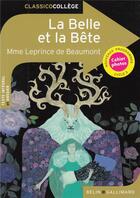 Couverture du livre « La Belle et la Bête » de Catherine Moreau et Madame Leprince De Beaumont aux éditions Belin Education