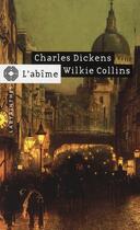 Couverture du livre « L'abîme » de Charles Dickens et Wilkie Collins aux éditions Editions Du Masque