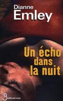 Couverture du livre « Un echo dans la nuit » de Dianne Emley aux éditions Belfond