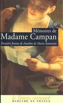 Couverture du livre « Memoires de madame campan, premiere femme de chambre de marie-antoinette » de Madame Campan aux éditions Mercure De France