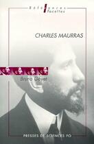 Couverture du livre « Charles Maurras » de Bruno Goyet aux éditions Presses De Sciences Po