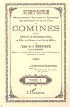 Couverture du livre « Histoire chronologique, politique et religieuse des seigneurs et de la ville de comines (3 volumes) » de  aux éditions L'harmattan