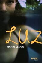 Couverture du livre « Luz » de Marin Ledun aux éditions Syros Jeunesse