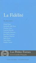 Couverture du livre « La fidélité ; dix pièces courtes » de  aux éditions Avant-scene Theatre