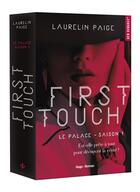 Couverture du livre « Le palace Tome 1 : first touch » de Laurelin Paige aux éditions Hugo Roman