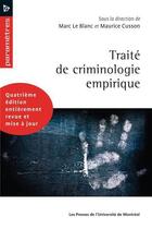 Couverture du livre « Traité de criminologie empirique (4e édition) » de Maurice Cusson et Marc Le Blanc aux éditions Pu De Montreal