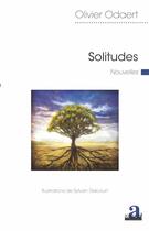 Couverture du livre « Solitudes » de Olivier Odaert aux éditions Academia