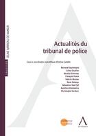 Couverture du livre « Actualités du tribunal de police » de Andrea Cataldo aux éditions Anthemis