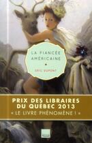 Couverture du livre « La fiancée américaine » de Eric Dupont aux éditions Toucan