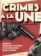 Couverture du livre « Crimes à la une » de Christian-Louis Eclimont aux éditions Heredium