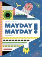 Couverture du livre « Mayday mayday ! » de Cristina Spano aux éditions Rouergue