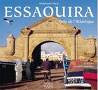 Couverture du livre « Essaouira, perle de l'Atlantique » de Abdelkader Mana aux éditions Georges Naef