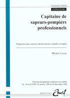 Couverture du livre « Capitaine De Sapeurs-Pompiers Professionnels » de Michel Lucas aux éditions Amelot