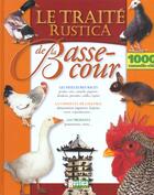 Couverture du livre « Traite rustica de la basse-cour (le) » de Jean-Claude Periquet aux éditions Rustica