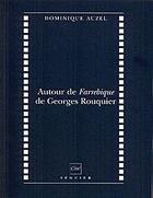Couverture du livre « Autour de Farrebique de Georges Rouquier » de Dominique Auzel aux éditions Seguier