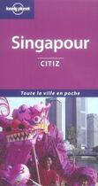 Couverture du livre « Singapour » de Lonely Planet Fr aux éditions Lonely Planet France