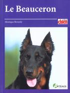 Couverture du livre « Le Beauceron » de Monique Reverdy aux éditions Artemis