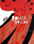 Couverture du livre « Rouge volcan » de Eric Battut aux éditions Elan Vert