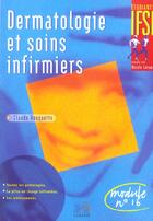 Couverture du livre « Dermatologie et soins infirmiers » de Rouquette aux éditions Lamarre
