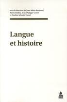 Couverture du livre « Langue et histoire » de Bertrand/Boilley aux éditions Editions De La Sorbonne