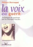 Couverture du livre « N 119 la voix qui guerit » de Philippe Barraque aux éditions Jouvence