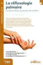 Couverture du livre « La réflexologie palmaire ; le bien-être à portée de mains » de Martina Krcmar aux éditions Jouvence