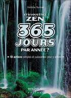 Couverture du livre « Et si vous étiez zen ; 365 jours par année ? » de Helene Turmel aux éditions Beliveau