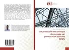 Couverture du livre « Un protocole hierarchique de routage par permutation dans les rcsfs » de Landry Foko Sindjoun aux éditions Editions Universitaires Europeennes