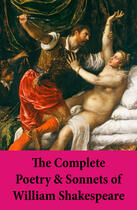 Couverture du livre « The Complete Poetry & Sonnets of William Shakespeare » de William Shakespeare aux éditions E-artnow