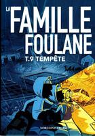 Couverture du livre « La famille Foulane Tome 9 : tempête » de Noredine Allam aux éditions Bdouin