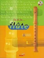 Couverture du livre « Fa si la... flûte » de Laurent (Auth Douel aux éditions Carisch Musicom