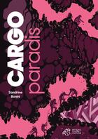 Couverture du livre « Cargo paradis » de Sandrine Bonini aux éditions Thierry Magnier