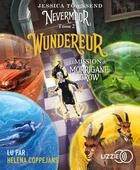 Couverture du livre « Nevermoor - tome 2 le wundereur - volume 02 » de Jessica Townsend aux éditions Lizzie