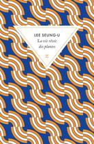 Couverture du livre « La vie rêvée des plantes » de Seung-U Lee aux éditions Zulma