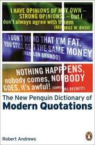 Couverture du livre « The New Penguin Dictionary Of Modern Quotations » de Robert Andrews aux éditions Adult Pbs