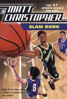 Couverture du livre « Slam Dunk » de Christopher Matt aux éditions Little Brown Books For Young Readers