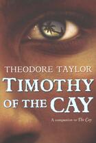 Couverture du livre « Timothy of the Cay » de Taylor Theodore aux éditions Houghton Mifflin Harcourt