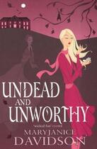 Couverture du livre « Undead and Unworthy » de Mary Janice Davidson aux éditions Little Brown Book Group Digital