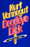 Couverture du livre « Deadeye Dick » de Kurt Vonnegut aux éditions Random House Digital