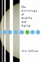 Couverture du livre « Astrology of Midlife and Aging » de Sullivan Erin aux éditions Penguin Group Us