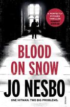 Couverture du livre « BLOOD ON SNOW » de Jo NesbO aux éditions Random House Uk