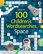 Couverture du livre « 100 Children's Wordsearches: Space » de Clarke aux éditions Usborne