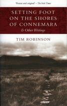 Couverture du livre « Setting Foot on the Shores of Connemara » de Tim Robinson aux éditions Lilliput Press Digital