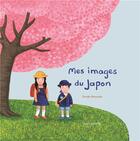 Couverture du livre « Mes images du Japon » de Etsuko Watanabe aux éditions Seuil Jeunesse