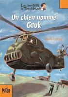 Couverture du livre « Un chien nomme Grük » de Josh Lacey aux éditions Gallimard-jeunesse