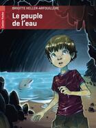 Couverture du livre « Le peuple de l'eau » de Brigitte Heller-Arfouillere aux éditions Pere Castor